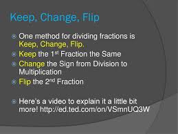 If you wish to change your google assistants language on your samsung galaxy z flip, but you don't know how it's done, today we will show you how you can do this in a few simple steps. Keep Change Flip One Method For Dividing Fractions Is Keep Change Flip Keep The 1st Fraction The Same Change The Sign From Division To Multiplication Ppt Download
