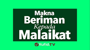Beriman kepada kitab allah merupakan rukun iman yang ke 3 yang tentunya wajib kita percayai dan yakini dengan sepenuh hati. Aqidah Untuk Pemula Makna Beriman Kepada Malaikat Allah Youtube