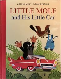Miler was born in kladno just west of prague, the capital of what was then czechoslovakia. Little Mole And His Little Car Concept And Illustrations By Zdenek Miler Text Hana Doskocilova Krtek Maulwurf Kisvakond Zdenek Miler Hana Doskocilova 9788000029894 Amazon Com Books