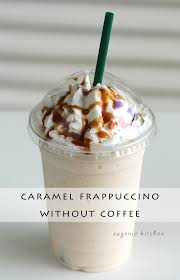 Caramel Frappuccino Without Coffee Copycat Eugenie Kitchen