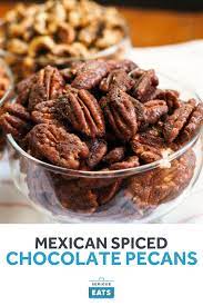 Mexican Spiced Chocolate Pecans Recipe Recipe Pecan Recipes Spiced Chocolate Nut Recipes