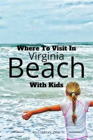 Where To Visit In Virginia Beach With Kids Kelly Seeks Virginia Beach Vacation Virginia Vacation Beach Vacation Kids