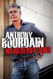Anthony Bourdain: No Reservations | Rotten Tomatoes