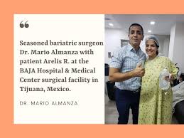 Seasoned Bariatric Surgeon Dr Mario Almanza Bariatric Surgeon Bariatric Bariatric Surgery