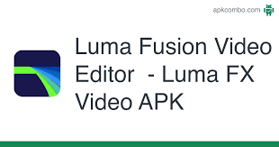 Download latest version of lumafusion apk for pc or android 2021. Luma Fusion Video Editor Luma Fx Video Apk 1 0 1 Aplicacion Android Descargar