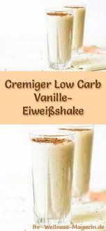 Vanille Eiweissshake Low Carb Eiweiss Diat Rezept Zum Abnehmen Eiweissshake Rezept Eiweiss Diat Rezepte Eiweissshake