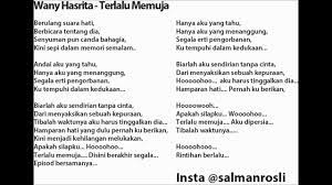 Feel free to drop us comment if you have any suggestion or feedback regarding the. Wany Hasrita Terlalu Memuja Lirik New Songs Malay Youtube