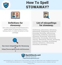 Stowaway meaning in english, stowaway definitions, synonyms of stowaway, definition of. How To Spell Stowaway And How To Misspell It Too Spellcheck Net