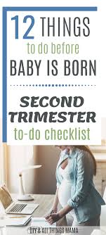 Second Trimester To Do List In 2020 Second Trimester Trimester To Do Checklist