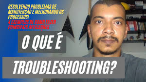 O que é Troubleshooting? Como fazer um TroubleShooting? Aplicação em  Engenharia, T.I. Manutenção