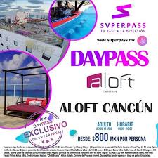 Daypass De 10 Horas En Aloft Cancun Aloft Cancun Tiene Grandes Sorpresas En Su Interior Disfruta De Un Daypass En Su Roof Top Donde Realmente Quedaras Con La