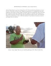 BIOGRAPHICAL SUMMARY: Alyson Nāpua Barrows Alyson Nāpua Barrows was born in  Honolulu in 1955. She remembers the abundance of o