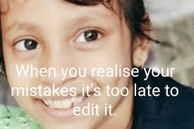 When you realise your mis ...