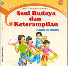 Download buku kurikulum 2006 sdmi kelas 2 lengkap dadang jsn. Download Buku Sbk Sd Mi Kelas Vi 6 Blog Paperplane