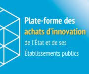 Place (plateforme des achats de l'état) : Plate Forme Des Achats D Innovation Economie Gouv Fr