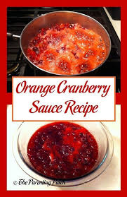 Orange Cranberry Sauce Recipe Fresh Cranberry Recipes Cranberry Sauce Recipe Cranberry Recipes