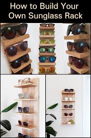 See more ideas about sunglasses display, sunglasses storage, sunglass holder. How To Build Your Own Sunglass Rack Your Projects Obn Sunglasses Storage Diy Sunglasses Storage Sunglasses Display Diy