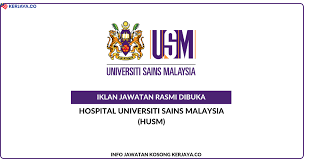 Jika anda sedang mencari kerja kosong 2019 maka anda berada di laman web yang betul. Jawatan Kosong Terkini Hospital Universiti Sains Malaysia Husm Pembantu Tadbir Pembantu Awam Pembantu Kesihatan Awam Pelbagai Jawatan Kerja Kosong Kerajaan Swasta