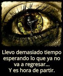 Llevo Demasiado Tiempo Esperando Lo Que Ya No Va A Regresar Y Es Hora De Partir Arte Para Ojos Ojos De Vampiro Tatuajes Bonitos