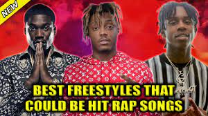 Best Freestyles That Would Be Hit Rap Songs Youtube