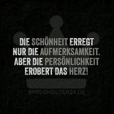 Spruchbilder24 De Die Besten Spruche Und Zitate Die Schonheit Erregt Nur Die Aufmerksamkeit Aber Image 2358422 On Favim Com