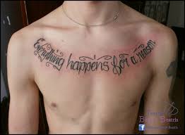 Tattoo quotes that will leave their permanent mark on you. Chest Script Tattoo Quotes Quotesgram