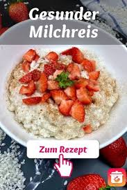 Protein Milchreis Milchreis Rezept Ohne Milch Und Zucker Rezept Milchreis Gesund Rezepte Leckere Gesunde Rezepte