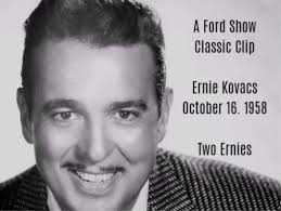 Ernie Kovacs