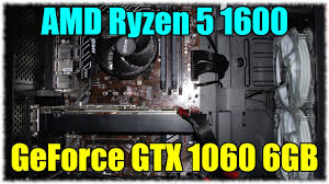 Home amd cpu benchmarks amd am4 cpu benchmarks amd ryzen 5 1600. Ryzen 5 1600 Gtx 1060 6gb Gaming Pc In 2020 Tested In 7 Games Youtube