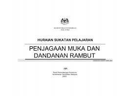 Memberi keterangan dan maklumat berkenaan dengan perniagaan yang hendak dijalankan. Penjagaan Muka Dan Dandanan Rambut Kementerian Pelajaran