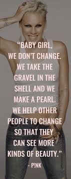 P Nk Quotes That Prove She S Even More Amazing Than You Already Knew Inspirational Quotes Words Words Of Wisdom