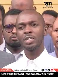 Taxi Driver Recount: Dela Ward MCA Pick-Up Story