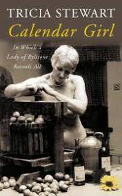 Calendar Girls by Tricia Stewart | Hardcover | October 26, 2001 | Sidgwick  & Jackson Ltd | 9780283073410 | Biblio