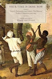 Maroon 5 is an american pop rock band. Monthly Review Your Time Is Done Now Slavery Resistance And Defeat The Maroon Trials Of Dominica 1813 1814