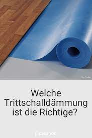 Welche Trittschalldammung Ist Die Richtige Casando Ratgeber Trittschalldammung Vinylboden Korkboden