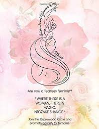 Women's history month virtual festival join the portrait gallery in a virtual celebration of women making history! Where There Is A Woman There Is Magic Ntozake Shange Are You A Fearless Feminist Amazon De Mar Ms Lama J Fremdsprachige Bucher