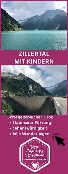 Schlegeisspeicher Zillertal Ausflug Urlaub In Tirol
