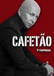Cafetão (TV Series 2016–2017) - IMDb