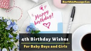 2 your son will hold your hand only. 140 Happy 4th Birthday Wishes For Baby Greetings And Messages
