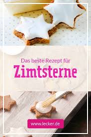 Zimtsterne Das Beste Rezept Lecker Zimtsterne Zimtsterne Rezept Zimtsterne Backen