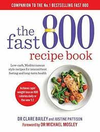 The Fast 800 Recipe Book Low Carb Mediterranean Style P D F Eb00k 800 Calorie Diet Calorie Diet Carbs