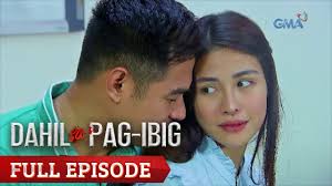 Dahil Sa Pag-Ibig: Full Episode 13