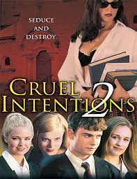 Ver Cruel Intentions 2 Crueles Intenciones 2 2000 Online