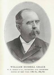 William Russell Grace, mayor of NY (1881-82, 1885-86)