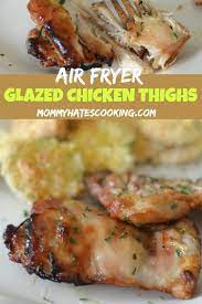 Air Fryer Glazed Chicken Thighs Ninja Foodi Recipe Easy Chicken Recipes Air Fryer Recipes Chicken Chicken Recipes