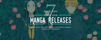 Best new manga for kids/teens. April 2018 Manga Releases Yatta Tachi