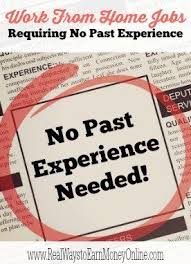 63 Jobs That Require No Experience Let You Work At Home Work From Home Jobs Home Jobs Working From Home