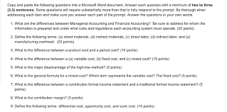 You don't want to jump the gun when starting your own business. Solved Copy And Paste The Following Questions Into A Micr Chegg Com