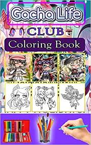 Unique collection for fans of the japanese genre. Gacha Life Club Coloring Book Activity Color Book Anime Coloring Pages Berdoalmer Books 9798665159119 Amazon Com Books