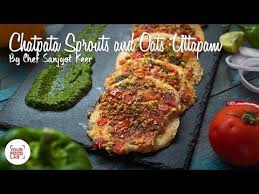 Chatpata Sprouts Oats Uttapam Recipe Chef Sanjyot Keer Your Food Lab Youtube Uttapam Recipe Food Lab Food